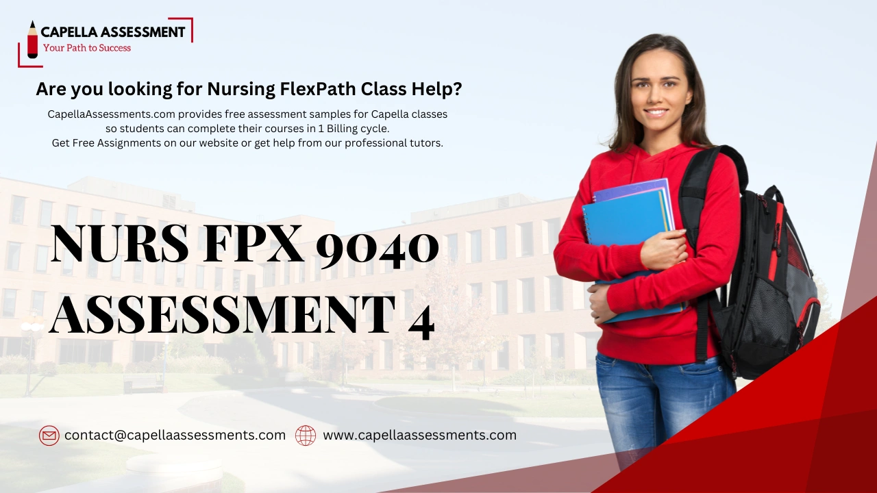 NURS FPX 9040 Assessment 4