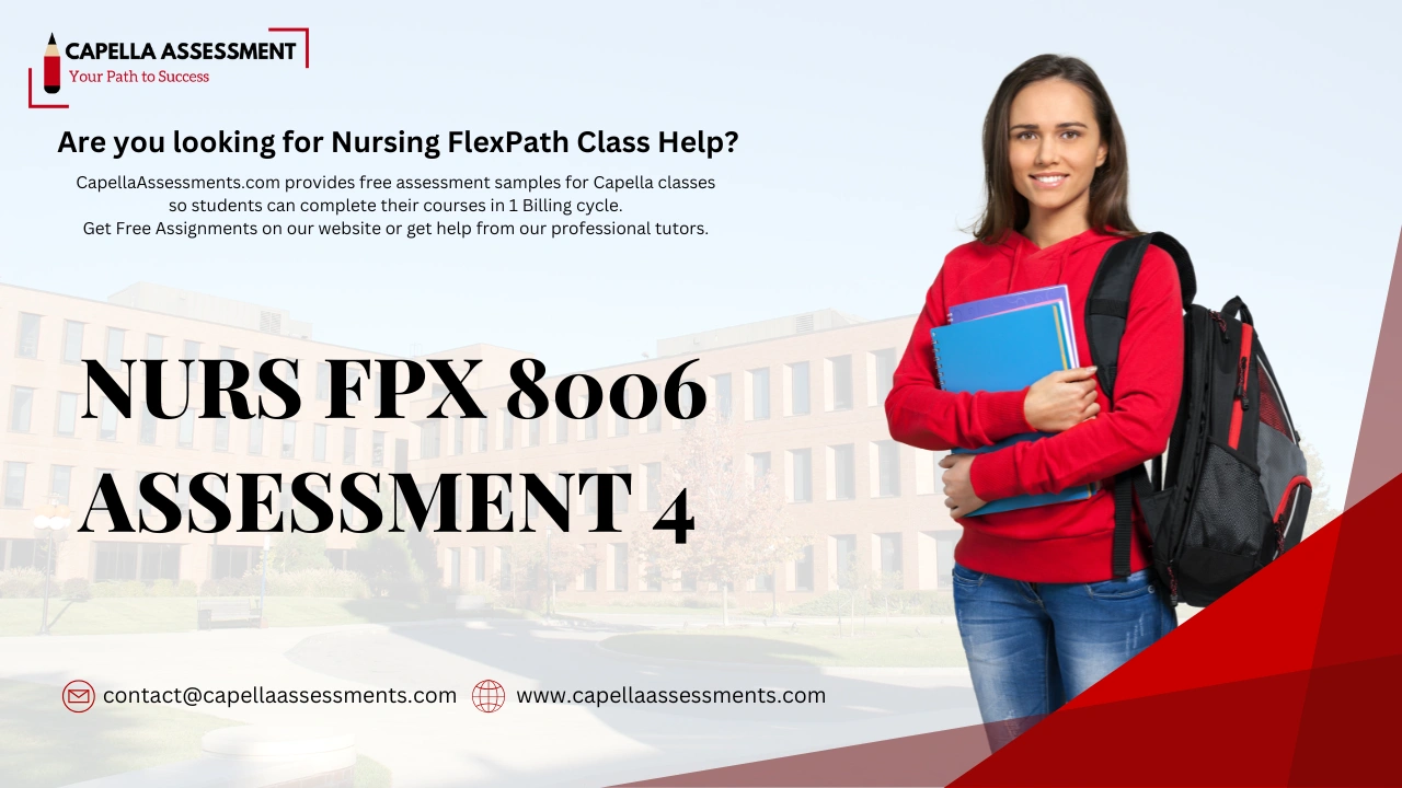 NURS FPX 8006 Assessment 4