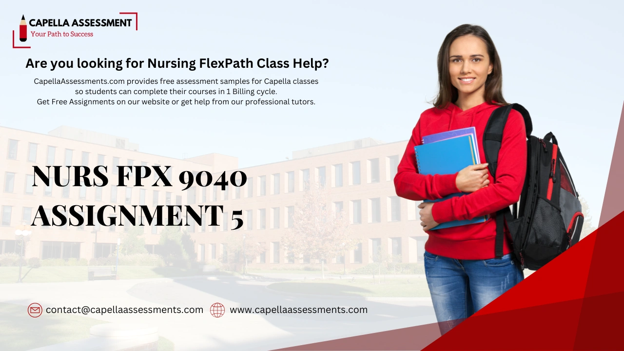 NURS FPX 9040 Assignment 5