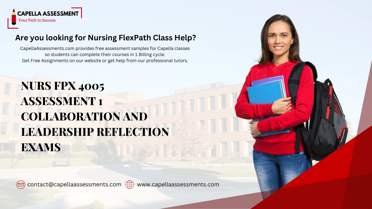 NURS FPX 4005 Assessment 1 Collaboration and Leadership Reflection Exams